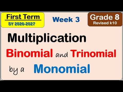 Grade 8 Math | Multiplication of Binomial and Trinomial by a Monomial ...
