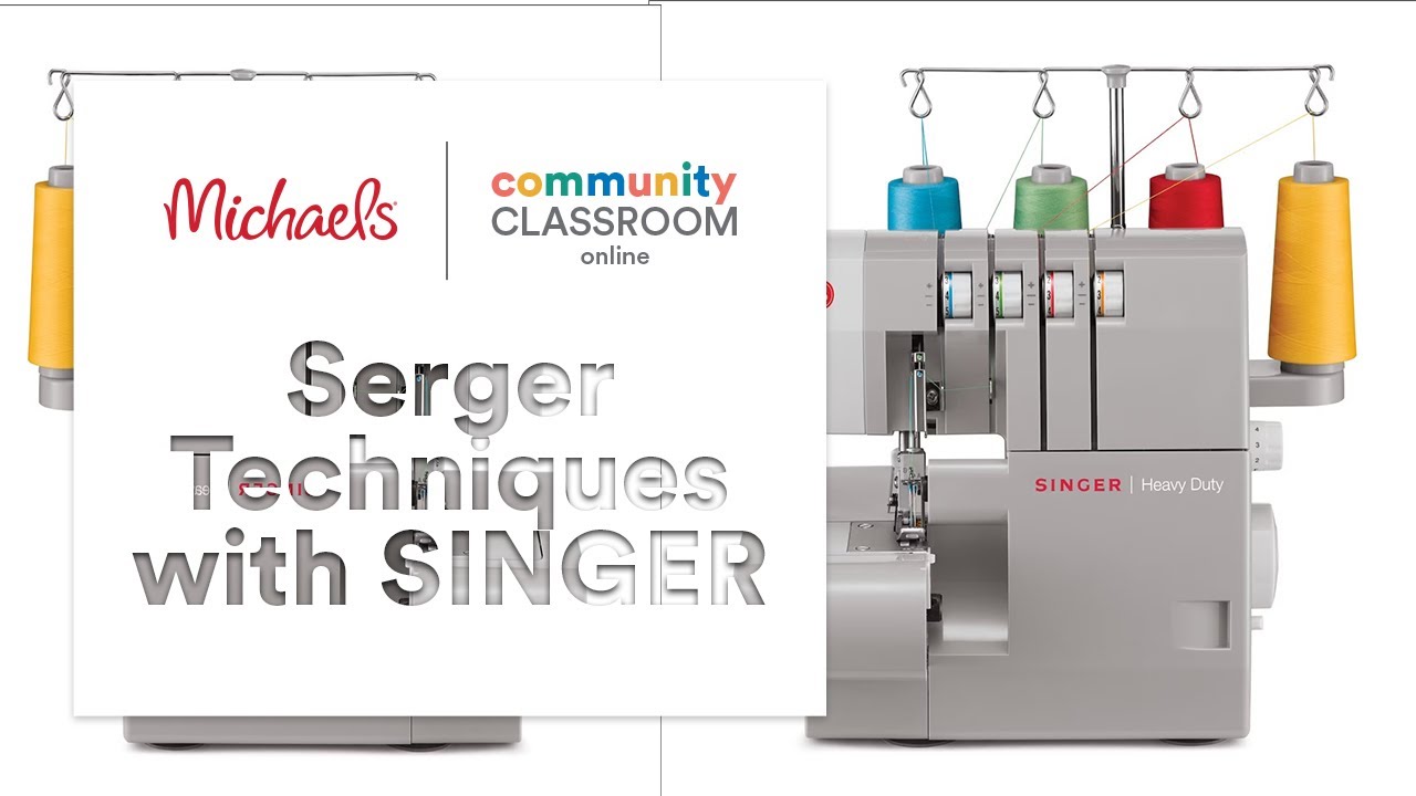 Online Class: Serger Techniques with SINGER