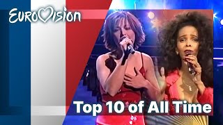 [OUTDATED] Top 10 ESC Songs Ever: France | Best French Eurovision Songs