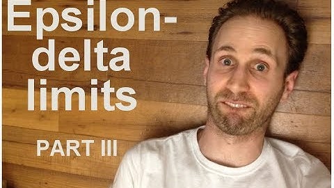 Epsilon Delta Limits 3