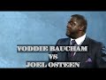 Voddie Baucham vs. Joel Osteen (CLIP 129)