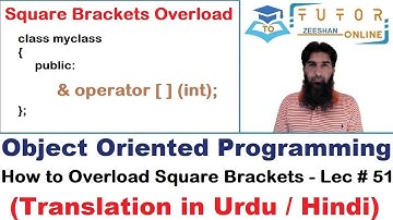 How to Overload Square Brackets in C++ | OOP (C++) LECTURE – 51 |