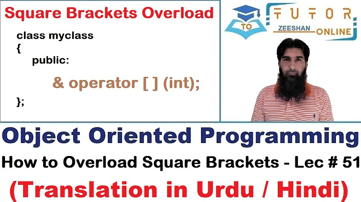 How to Overload Square Brackets in C++ | OOP (C++) LECTURE – 51 |