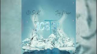 ICE TIP( Ft. Dj Sol K x Jay Music)