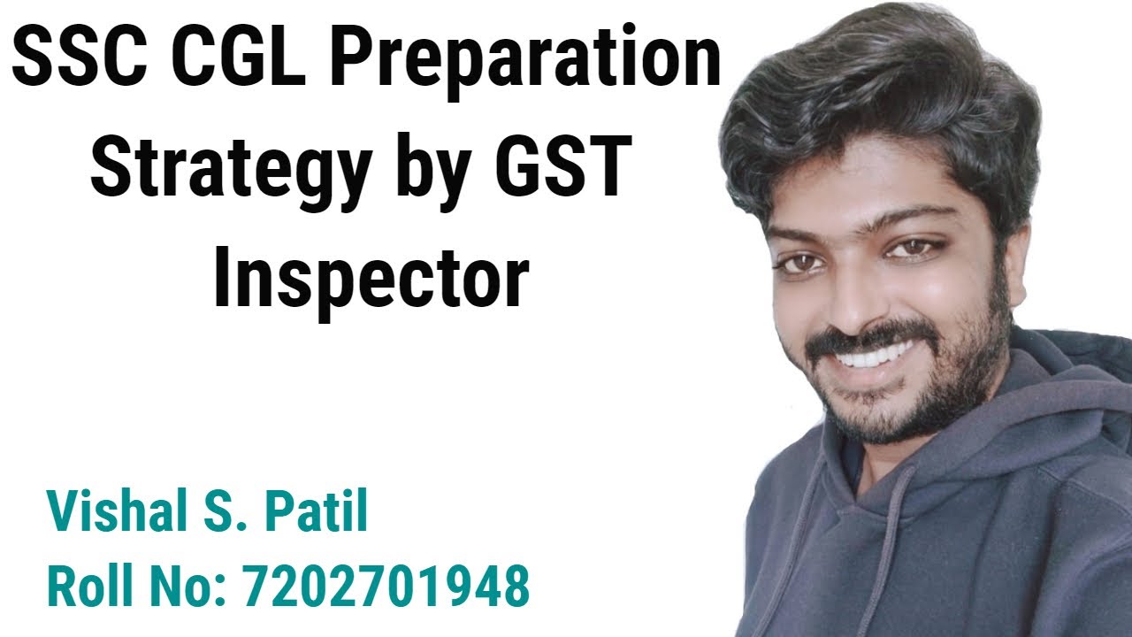 SSC CGL Preparation Strategy By Selected GST Inspector Fullscore