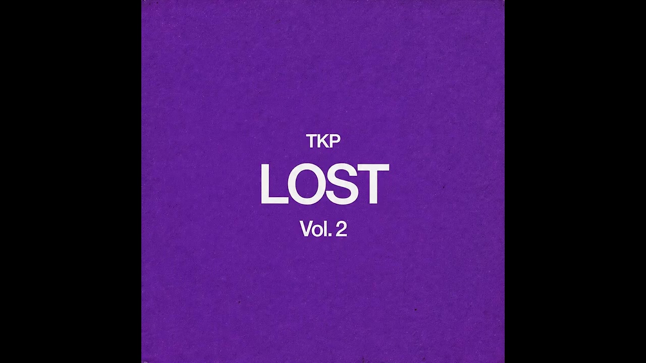 T K P – Lost, Vol. 2 | Electronic Album