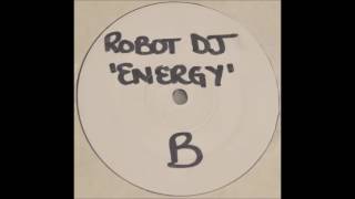 ROBOT DJs - ENERGY  1988