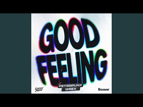 Good Feeling
