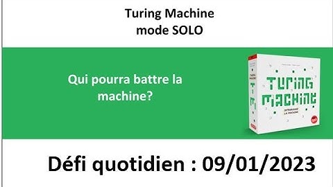 Board Game :Turing Machine 9 Janvier