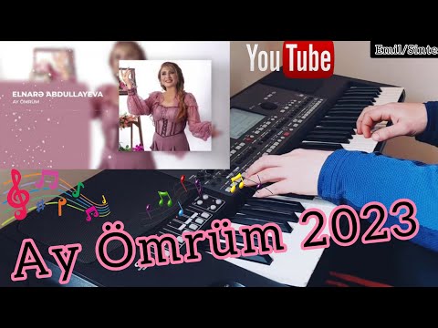 Ay Ömrüm - 2023 (Emil Sintezator) Korg Pa600 Offical Video 500 Abune'ye Özel