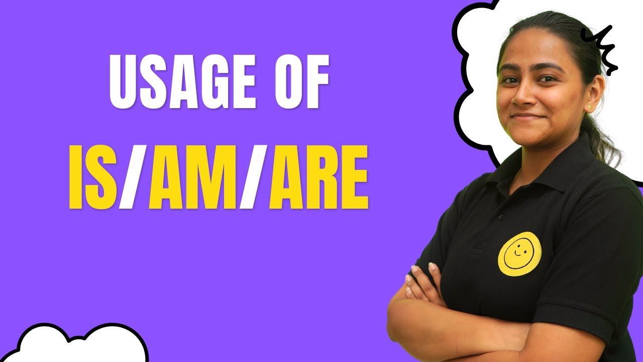 Chapter 15:Use of AM, IS, ARE in English Grammar I Speaking Practice ...