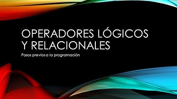 Operadores lógicos y relacionales