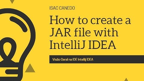 How to create a jar file with IntelliJ IDEA - Como criar um arquivo jar com IntelliJ IDEA