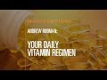 Your Daily Vitamin Regimen