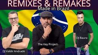 Download Lagu Remixes \u0026 remakes MADE IN BRAZIL (DJ Valdir Andrade, DJ Baura, DJ WS, The Key Project) MP3