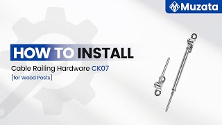 How to Install Cable Railing on Wood Posts | CK07 System How To Install Cable Railing Muzata Installation Tutorial Ck07