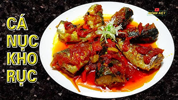KHO CÁ NỤC kiểu này cá thơm béo mềm rục xương không tanh, ngon hơn cá hộp, để dành ăn được lâu