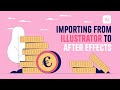 From Illustrator to After Effects: Tips & Tricks