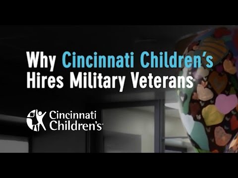 Why Cincinnati Children's Hires Military Veterans