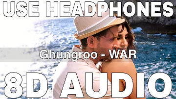 Ghungroo (8D Audio) || WAR || Arijit Singh || Shilpa Rao || Hrithik Roshan, Vaani Kapoor