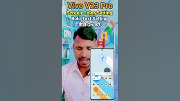Vivo V23 Pro स्क्रीन Color Setting Set | Text Bold Setting कैसे On करे | #short | technical salman