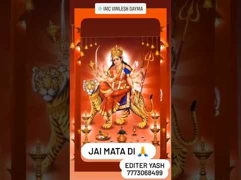 Jai mata di status 🙏🚩#viral #imc #imcbusiness #shorts #ytshorts #status #status_video #statuswhatsap