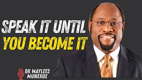 SPEAK IT UNTIL YOU BECOME IT BEST MOTIVATIONAL SPEECH BY DR MYLES MUNROE #motivationalquotes