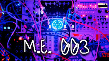 Modular Experiment 003 - Performance Practice
