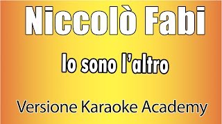 Video thumbnail of "Niccolò Fabi  -  Io sono l'altro (Versione Karaoke Academy Italia)"