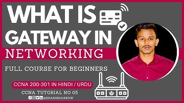 What Is Gateway In Networking | Full Explain In Hindi / Urdu | CCNA Part 7