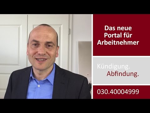 Kündigung + Abfindung - das neue Portal für Arbeitnehmer I www.kuendigungen-anwalt.de