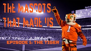 The Clemson Tiger: the Mascot that made me What Is The Clemson Mascot