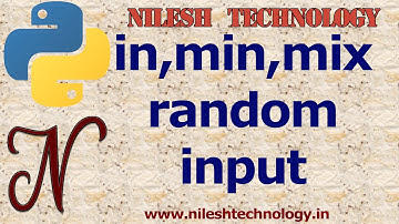 Python Useful Operator : in min max random input