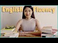 Speak English Fluently - How I became fluent in English
