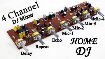 4 Channel Echo Mixer Home DJ Circuit