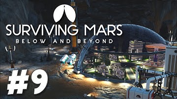 Surviving Mars: Below and Beyond - New Ulm (Part 9)