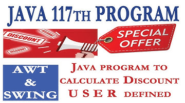 JAVA 117th PROGRAM||Java program to calculate Discount user defined AWT & SWING||#AEA_ANAND_SHAW