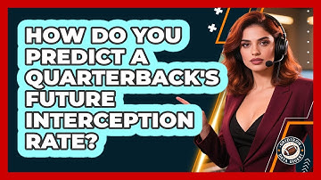 How Do You Predict A Quarterback