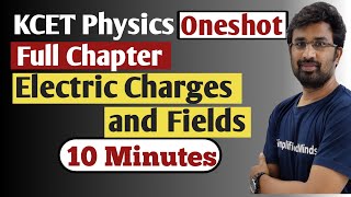 KCET Physics 2022 | Electric Charges and Fields | Full Chapter revision