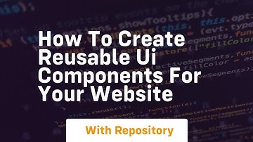 How to create reusable ui components for your website