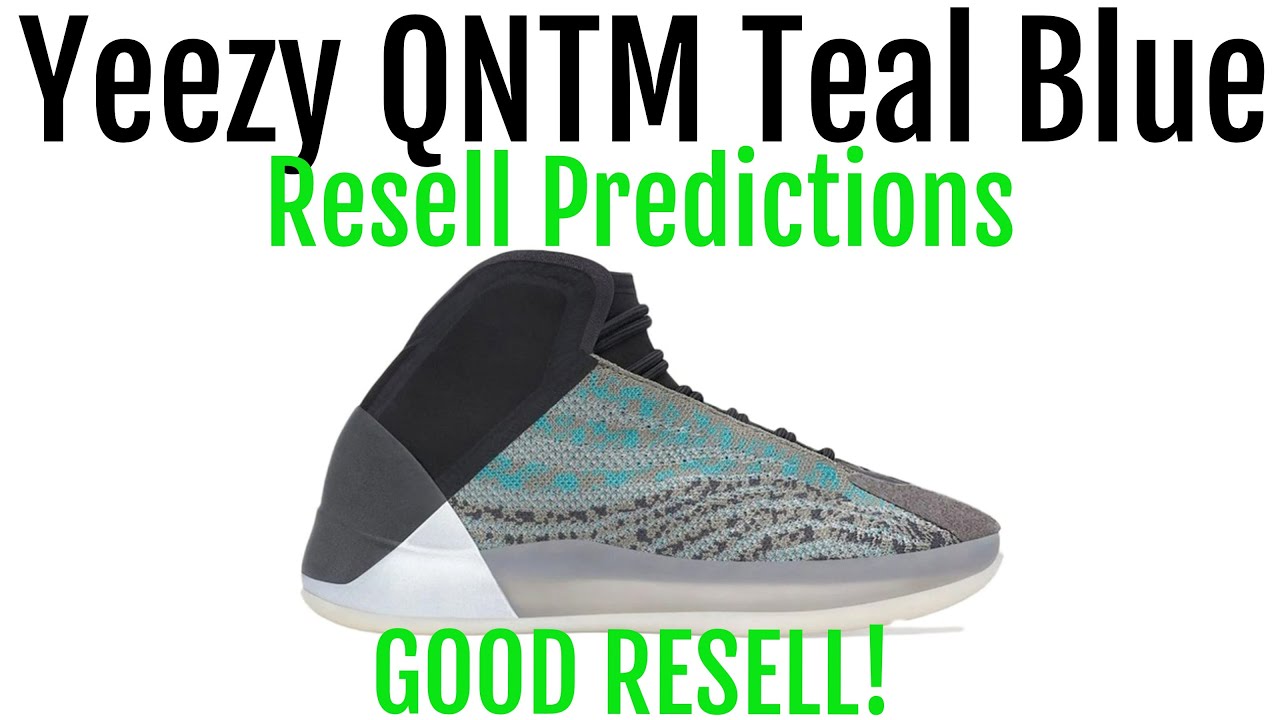 yeezy qntm teal blue resell