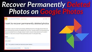 How to Recover Permanently Deleted Photos From Google Photos (2025)