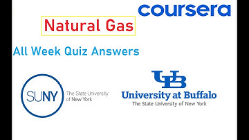 Natural gas Coursera quiz answers | All Week | The State University of New York