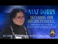 Niaz Dorry | Declaring Our Interdependence