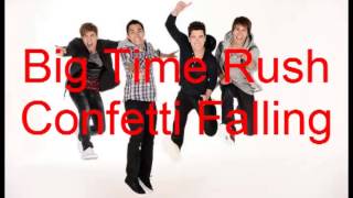 Big Time Rush - Confetti Falling (Acelerate)