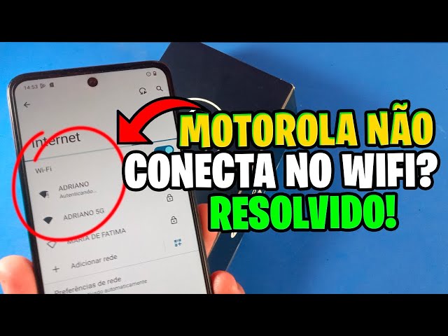 Moto x play não ativa wifi