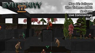 (Doom II) Eviternity 2 - Map12: Collapse (Blind UV-Max)