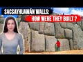 Explained how were perus sacsayhuamn walls built