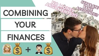 How to Combine Your Finances After Marriage | Happily Managing Your Money TOGETHER
