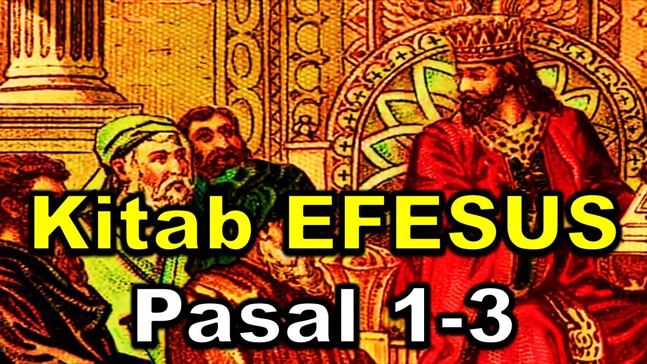Baca Kitab EFESUS Pasal 13 BacaAlkitabJadiAsik YouTube